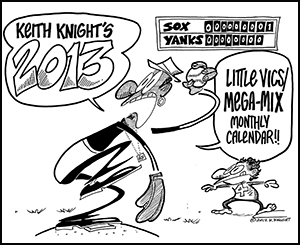 Keith Knight's 2011 Megamix Calendar Keith Knight's 2013 Megamix Calendar